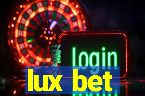 lux bet